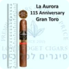 La Aurora 115 Anniversary Gran Toro